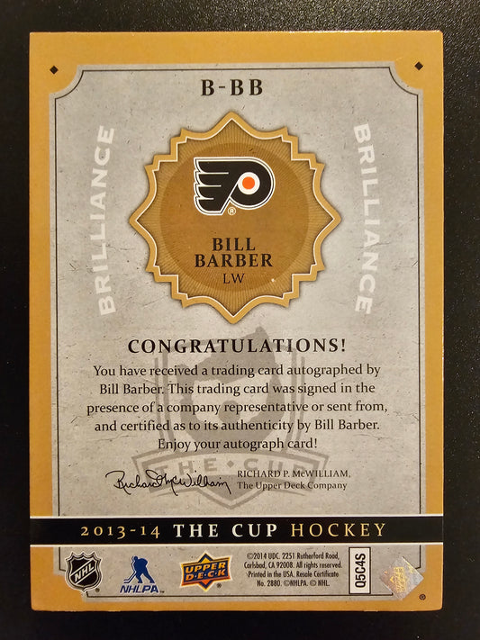 2013-14 Upper Deck The Cup - Brilliance - Bill Barber #B-BB