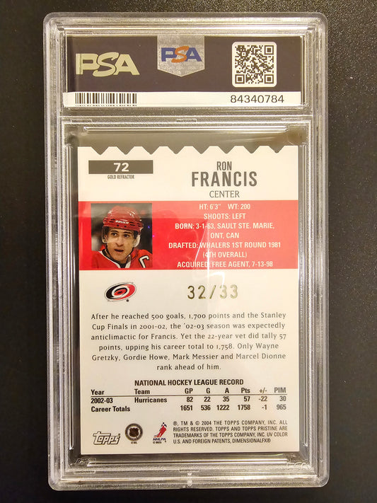 2003-04 Topps Pristine - Gold Refractor Die-Cut Ron Francis #72 /33 PSA9