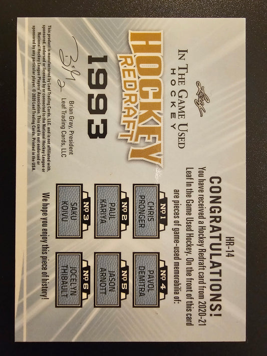 2020-21 Leaf In the Game Used - Hockey Redraft Relics - Chris Pronger / Paul Kariya / Saku Koivu / Pavol Demitra / Jason Arnott / Jocelyn Thibault #HR-14 /30