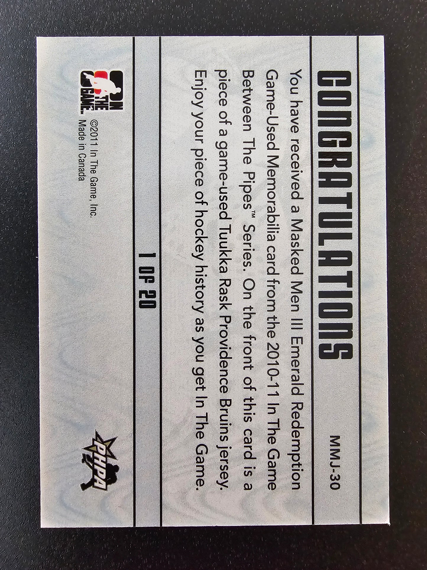 2010-11 In the Game Between the Pipes - Masked Men III Emerald Redemption - Tuukka Rask #MMJ-30 /20