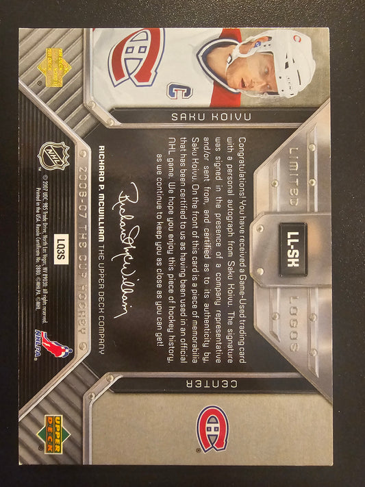 2006-07 Upper Deck The Cup - Limited Logos Autographs Saku Koivu #LL-SK /50
