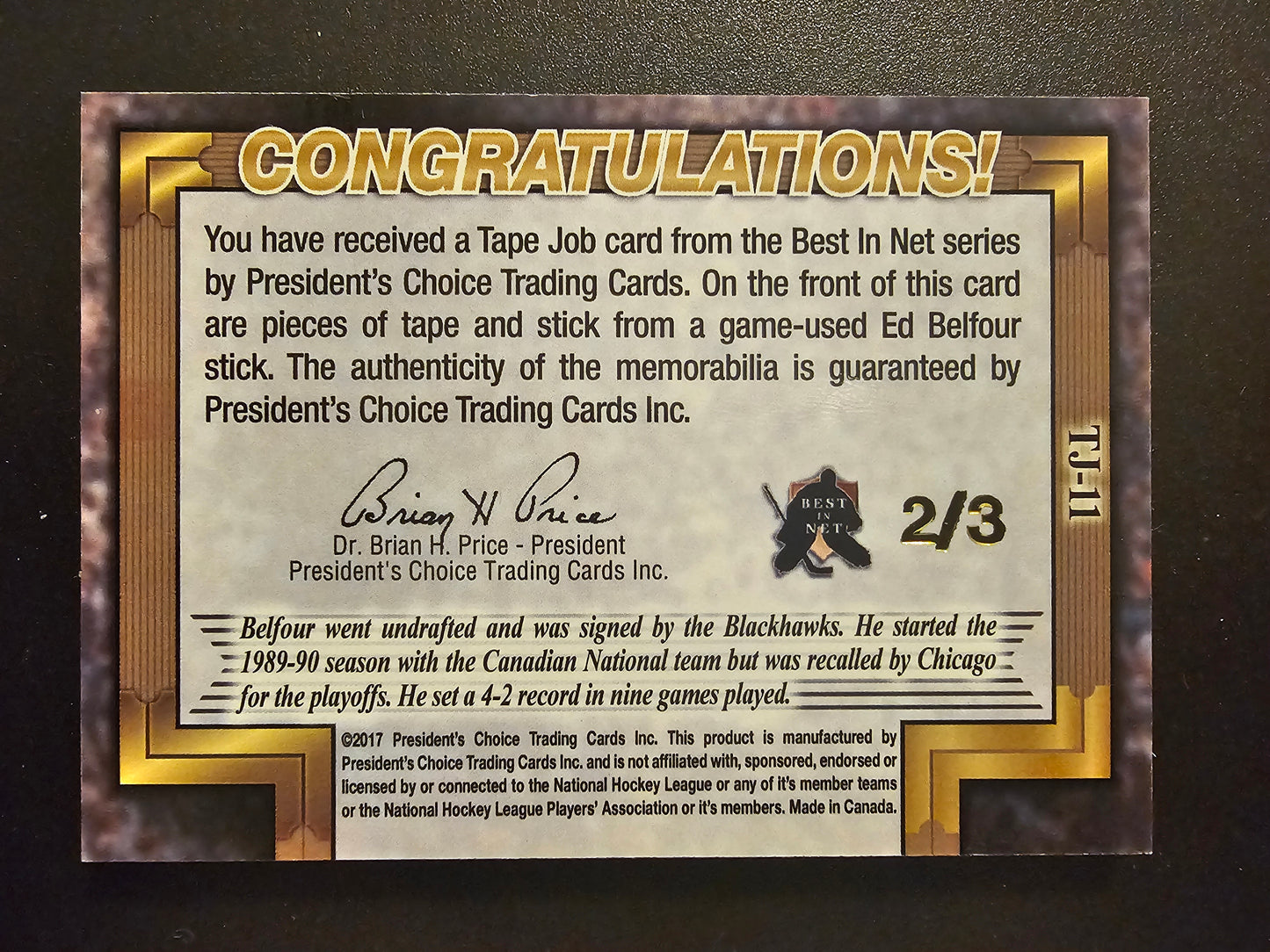 2017-18 President's Choice Best in Net - Tape Job - Ed Belfour #TJ-11 /3