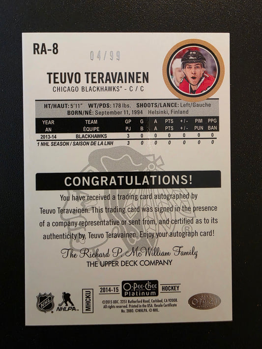 2014-15 Upper Deck OPC Platinum - Rookie Autographs - Black Ice - Teuvo Teravainen #RA-8 /99 RY