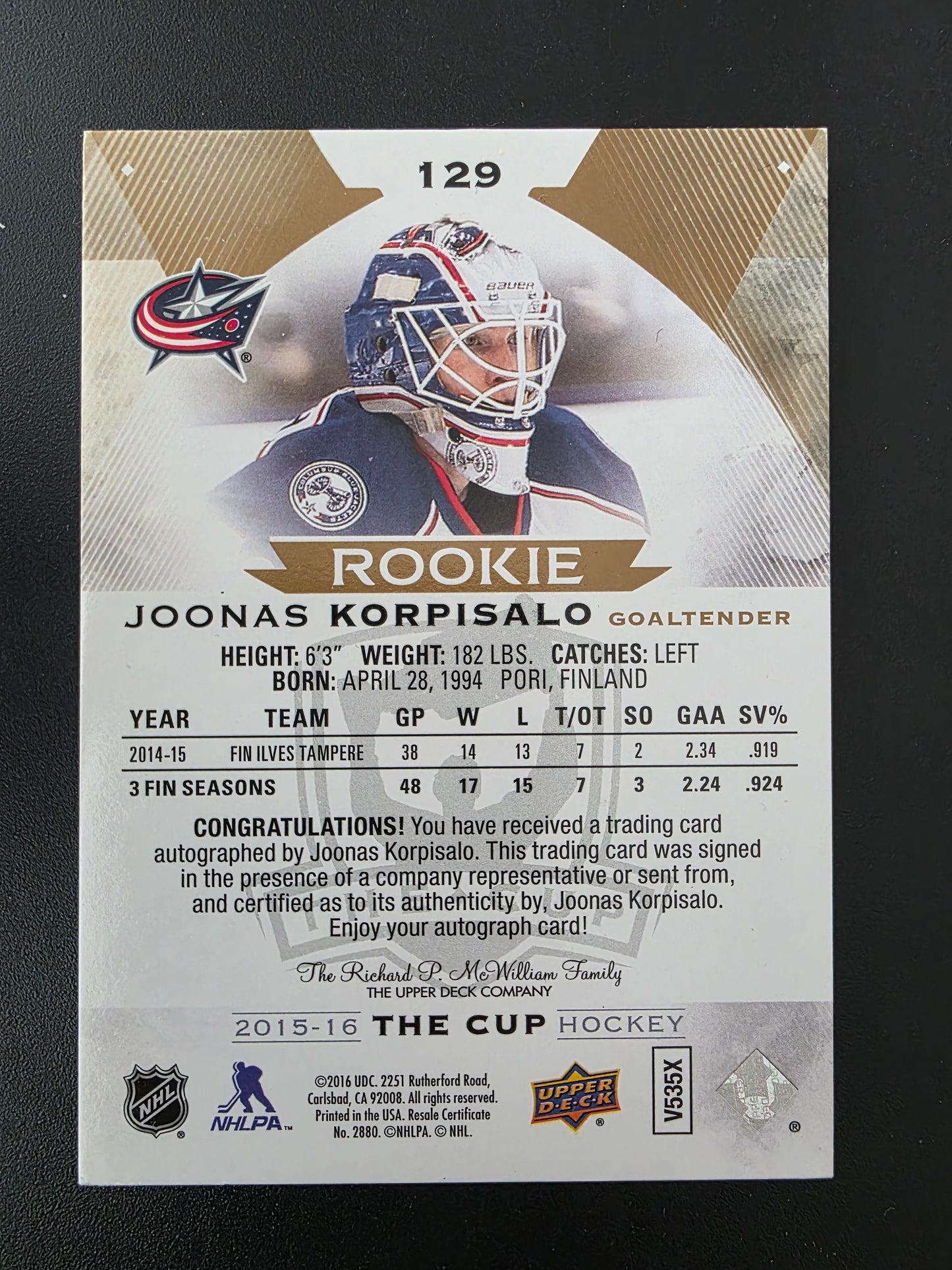 2015-16 Upper Deck The Cup - Gold Spectrum Foil Autographed Rookie - Joonas Korpisalo #129 /36 RC