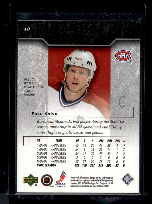 2003-04 Upper Deck SP Authentic - Saku Koivu #48