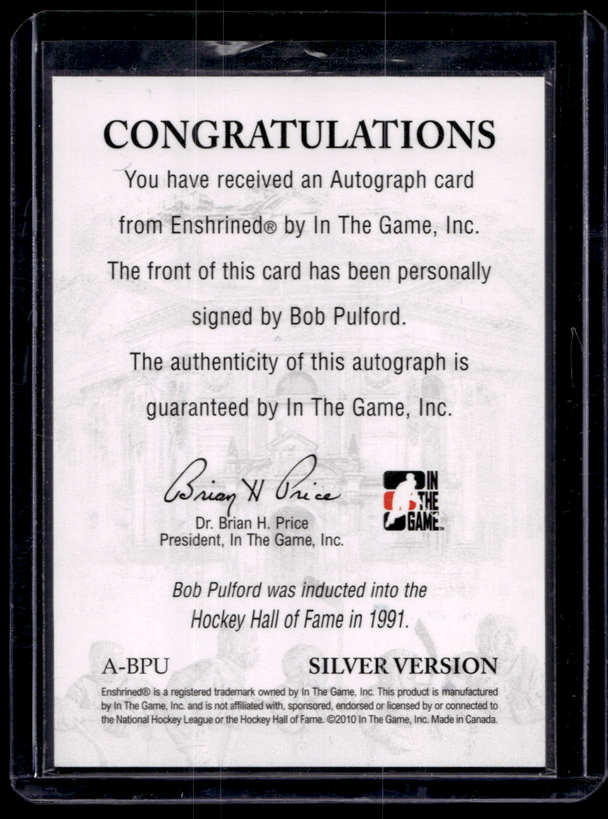 2010-11 In the Game Enshrined - Autographs - Silver - Bob Pulford #A-BPU