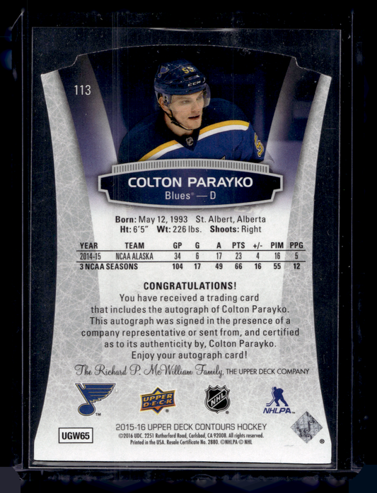 2015-16 Upper Deck Contours - Rookie Autographs - Colton Parayko #113 /499 RY