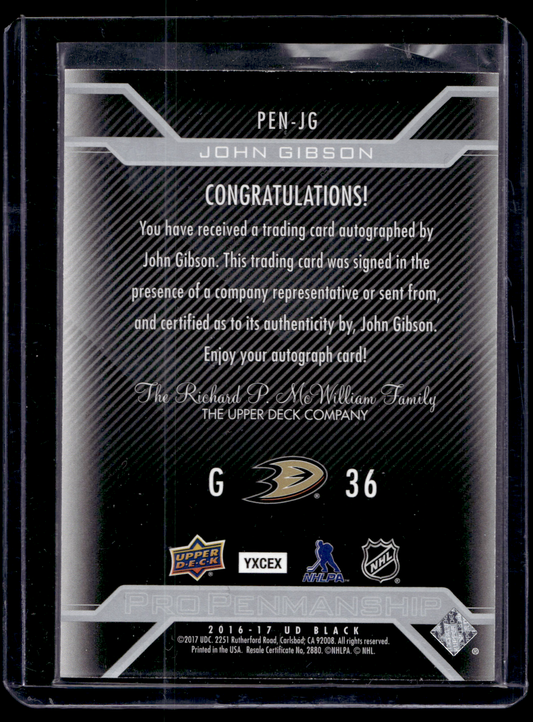 2016-17 UD Black - Pro Penmanship - John Gibson #PEN-JG