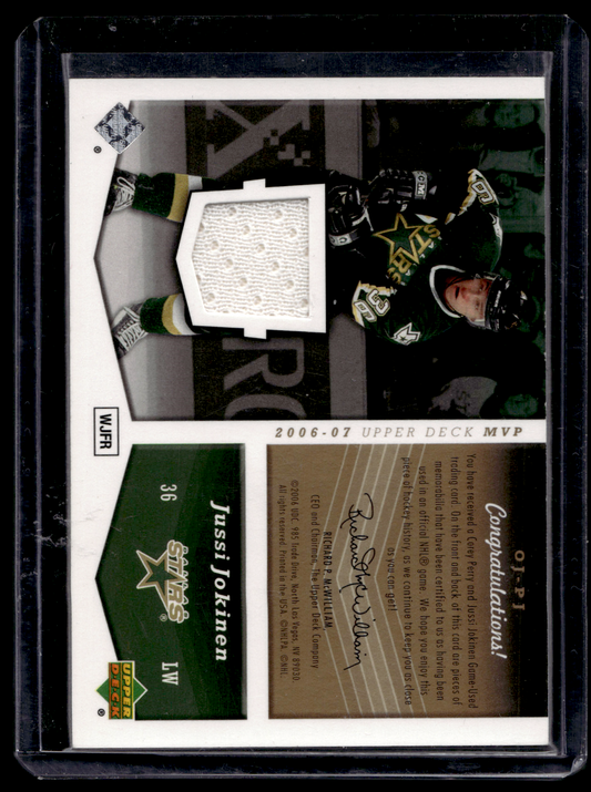 2007-08 Upper Deck MVP - One on One Dual Memorabilia - Corey Perry / Jussi Jokinen #OJ-PJ
