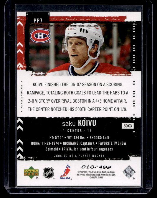2006-07 Upper Deck Be a Player - Profiles - Saku Koivu #PP7 /499