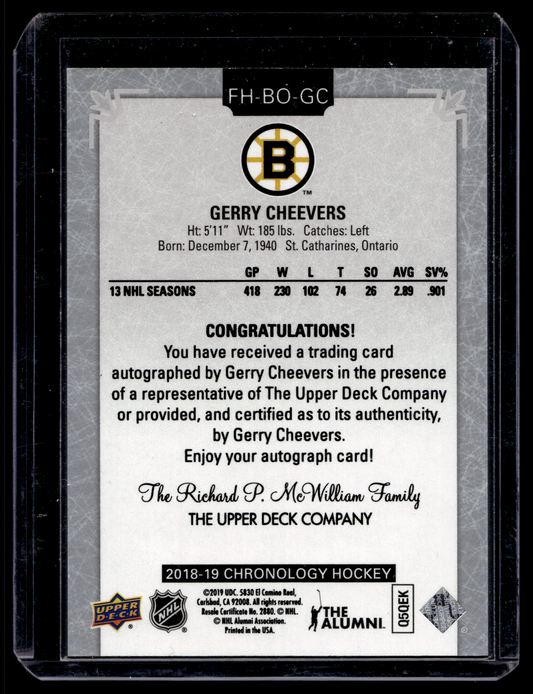 2018-19 Upper Deck Chronology - Franchise History Autographs - Gerry Cheevers #FH-BO-GC