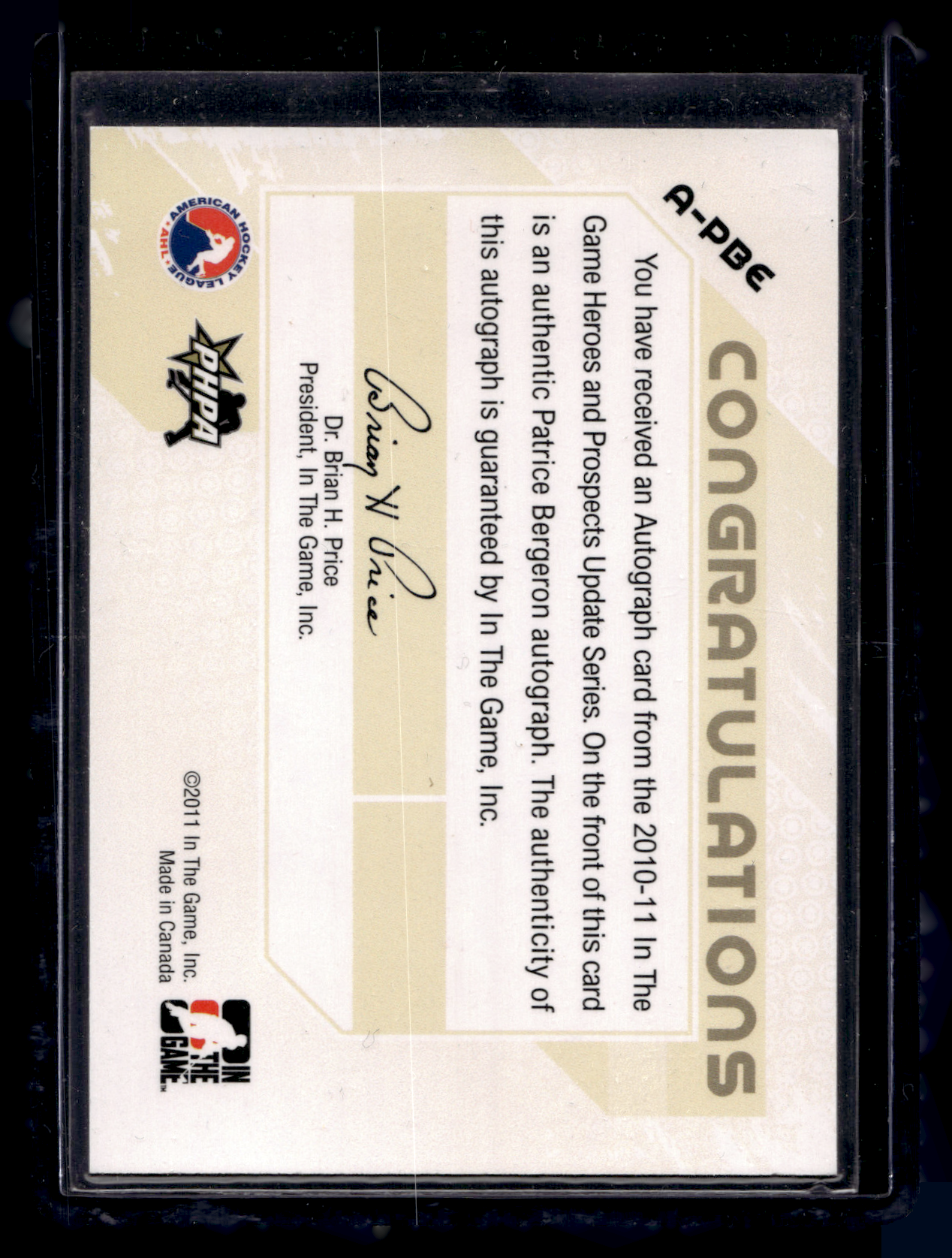 2010-11 In the Game Heroes and Prospects - Autographs - Patrice Bergeron #A-PBE
