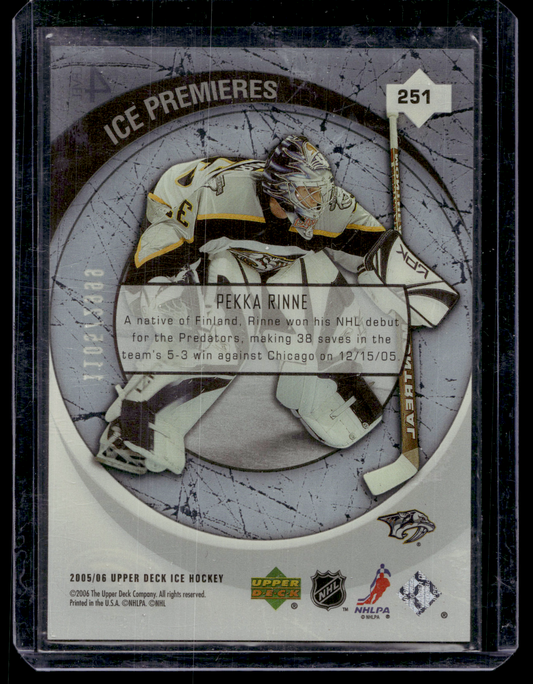 2005-06 Upper Deck Ice - Ice Premieres - Pekka Rinne #251 /2999 RC