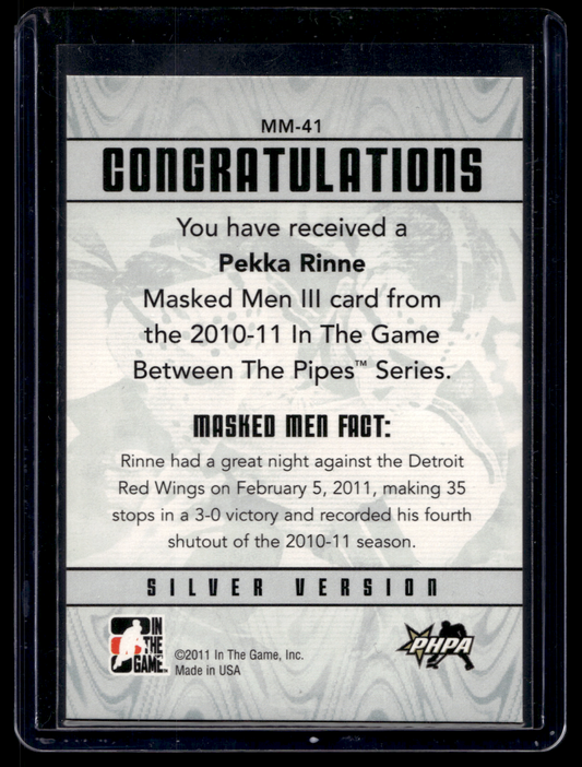 2010-11 In the Game Between the Pipes - Masked Men III - Silver - Pekka Rinne #MM-41 /100