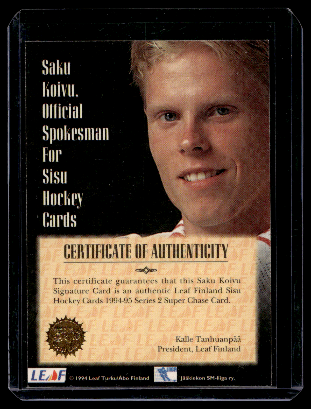 1994-95 Sisu Super Chase - Saku Koivu Signature