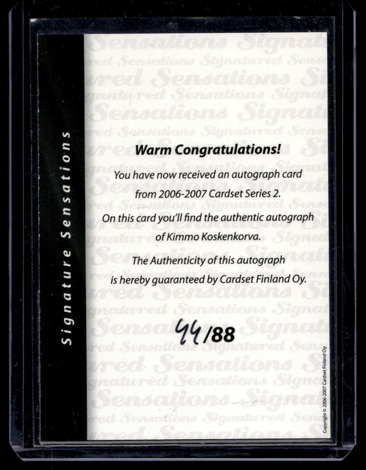 2006-07 Cardset Signature Sensations - Kimmo Koskenkorva /88