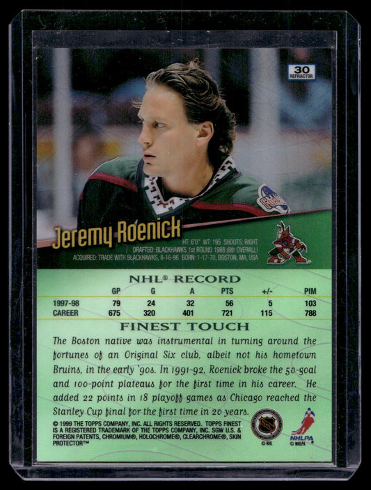 1998-99 Topps Finest - No-Protector Refractor - Jeremy Roenick #30