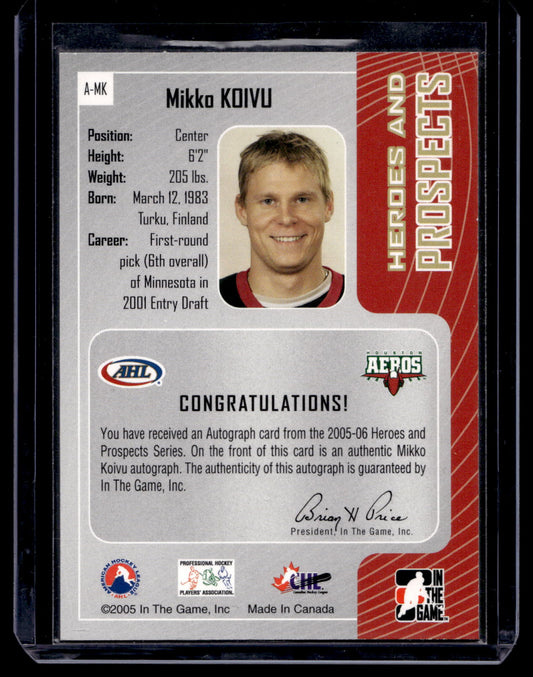 2005-06 In the Game Heroes and Prospects - Autographs - Mikko Koivu #A-MK
