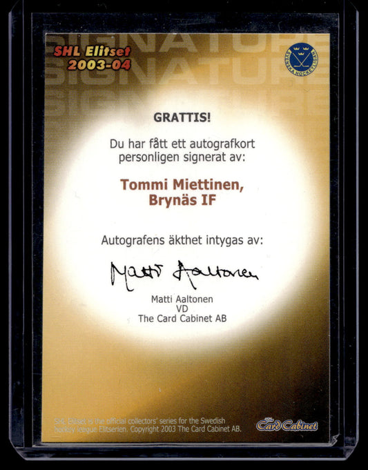 2003-04 SHL Signatures - Tommi Miettinen