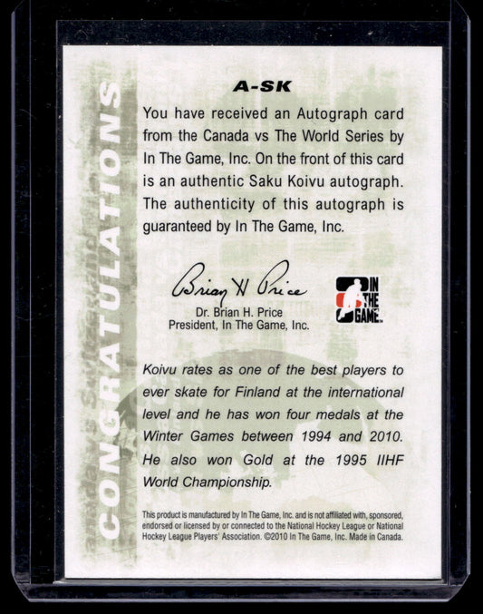 2011-12 In the Game Canada VS the World - Autographs - Saku Koivu #A-SK