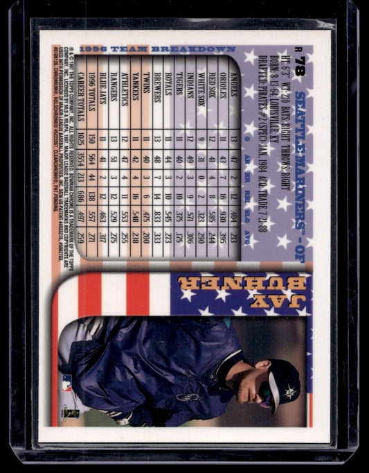 1997 Bowman Chrome International Refractor Jay Buhner #78