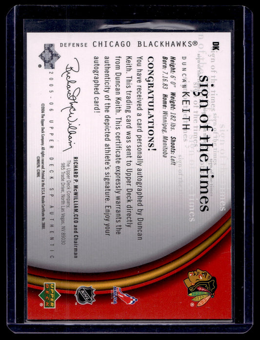2005-06 Upper Deck SP Authentic - Sign of The Times - Duncan Keith #DK RY