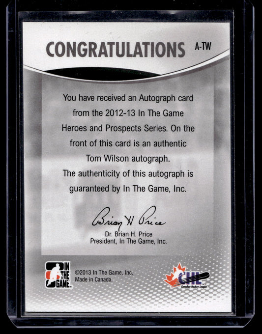 2012-13 In the Game Heroes and Prospects - Autographs - Tom Wilson #A-TW