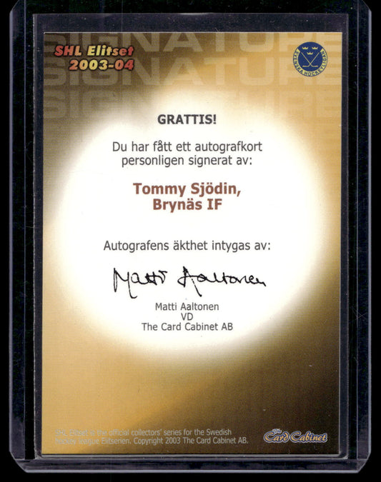 2003-04 SHL Signatures - Tommy Sjödin
