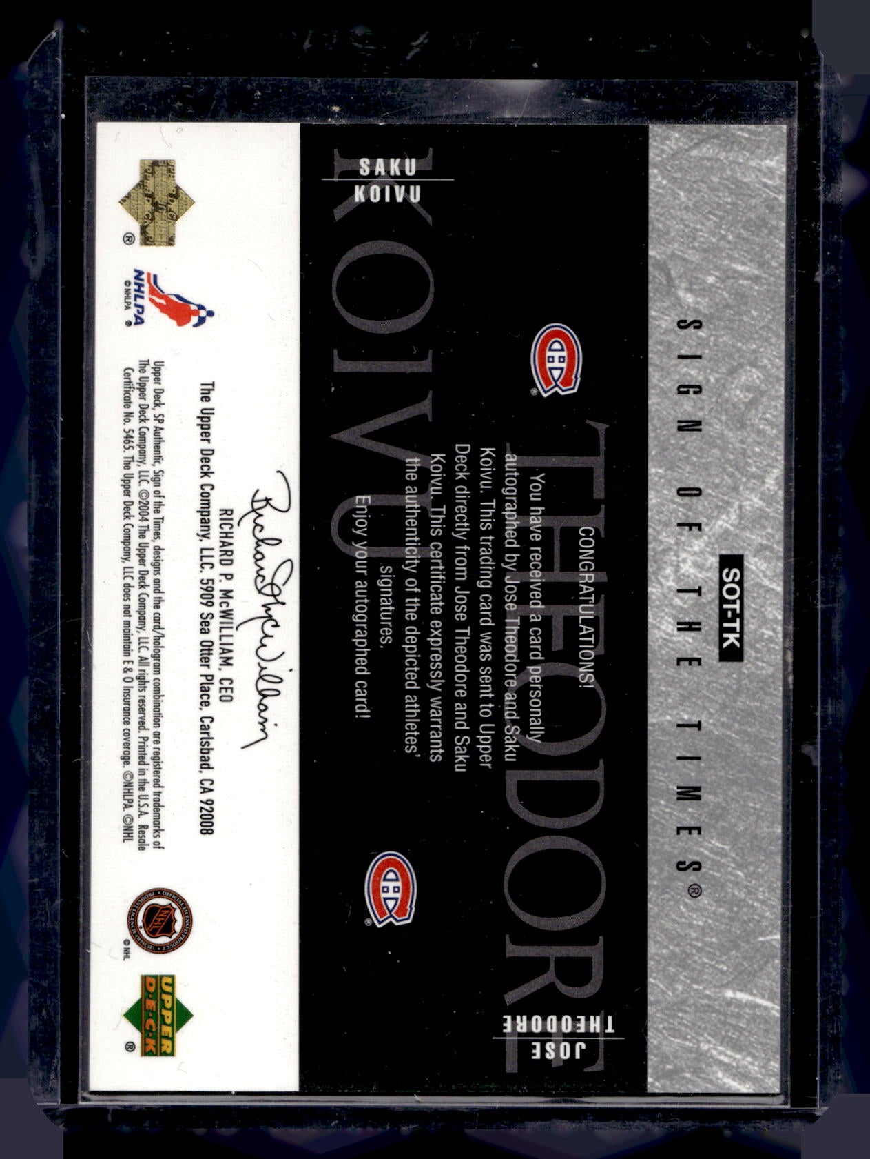2003-04 Upper Deck SP Authentic - Sign of the Times - Saku Koivu / Jose Theodore #SOT-TK /99