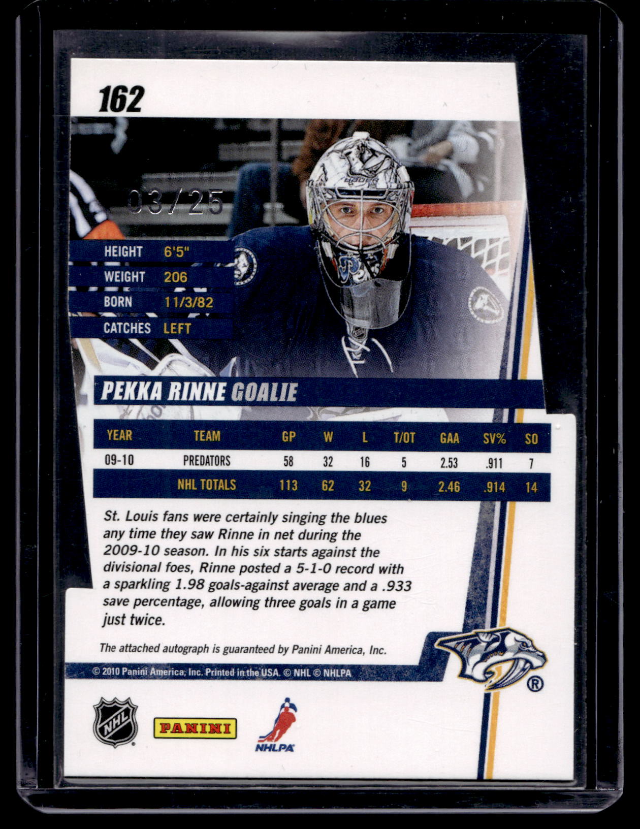 2010-11 Donruss - Die-Cut Autographs - Pekka Rinne #162 /25