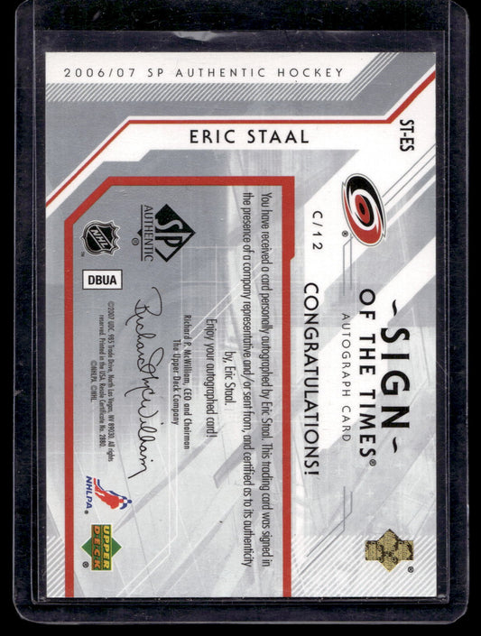 2006-07 Upper Deck SP Authentic - Sign of The Times - Eric Staal #ST-ES