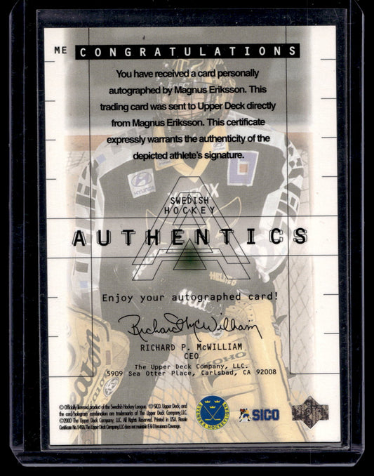 1999-00 Upper Deck Swedish - Authentics Autographs - Magnus Eriksson #ME