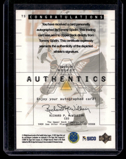 1999-00 Upper Deck Swedish - Authentics Autographs - Tommy Sjödin #TS
