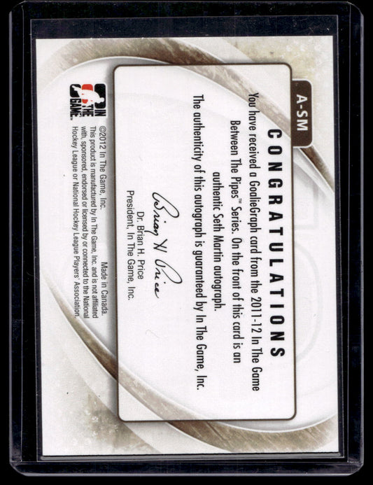 2011-12 In the Game Between the Pipes - Authentic Goaliegraph - International Pioneers - Seth Martin #A-SM
