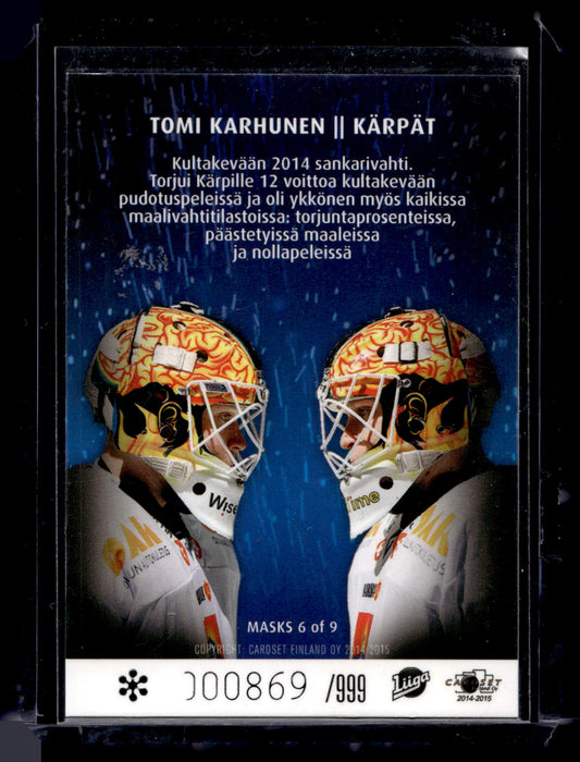 2014-15 Cardset - Masks - Tomi Karhunen #6 /999