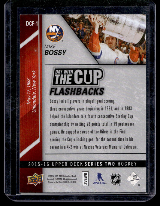 2015-16 Upper Deck - Day with the Cup Flashbacks - Mike Bossy #DCF-1