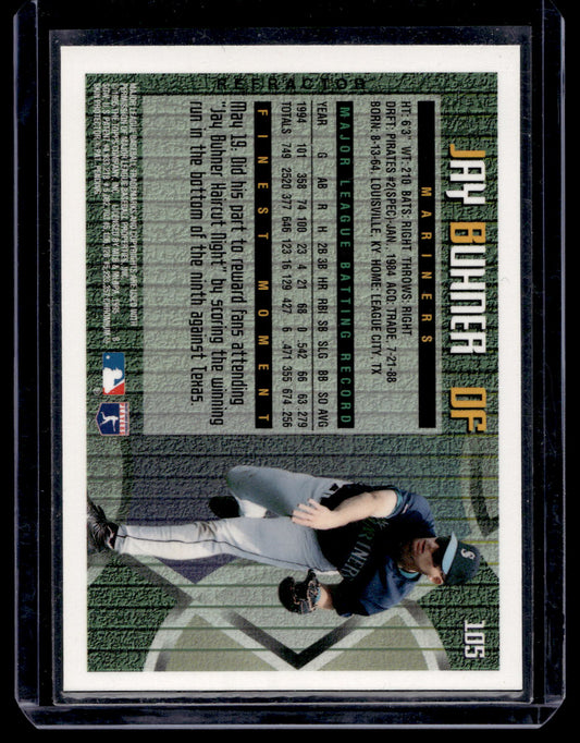 1995 Topps Finest - Refractor - Jay Buhner #105