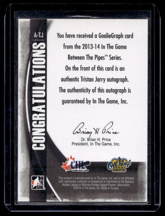 2013-14 In the Game Between the Pipes - GoalieGraph - Tristan Jarry #A-TJ PRC