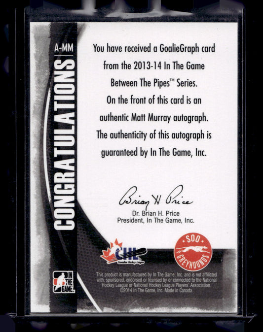 2013-14 In the Game Between the Pipes - GoalieGraph - Matt Murray #A-MM PRC