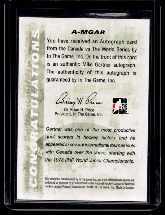 2011-12 In the Game Canada VS the World - Autographs - Mike Gartner #A-MGAR