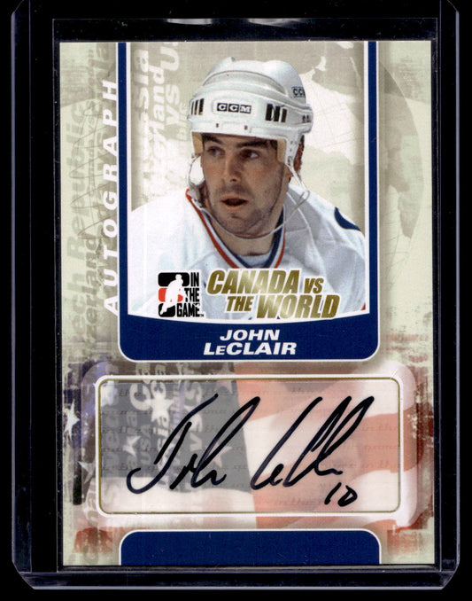2011-12 In the Game Canada VS the World - Autographs - John Leclair #A-JL