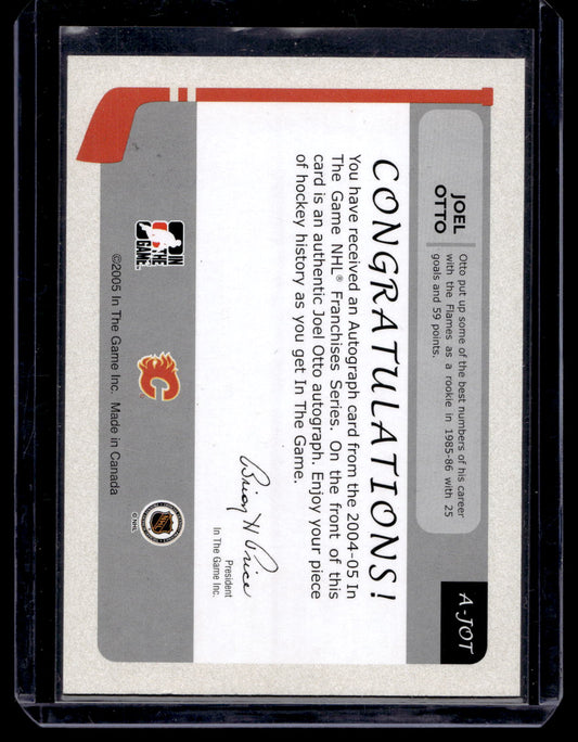 2004-05 In the Game Franchises Canadian Edition - Autographs - Joel Otto #A-JOT