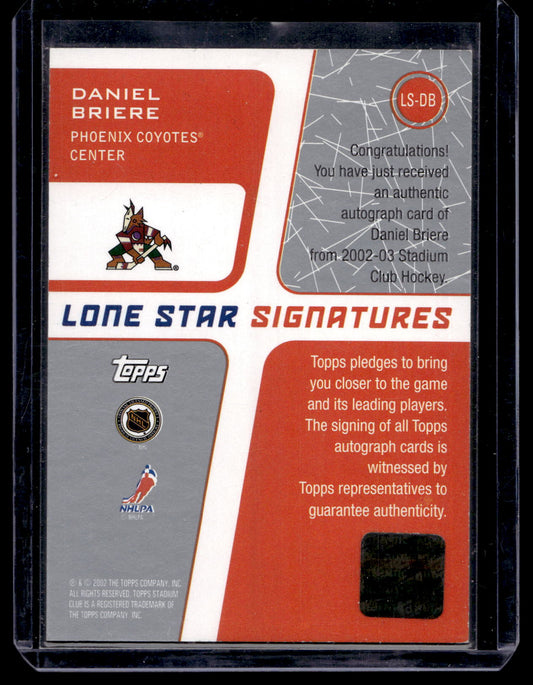 2002-03 Topps Stadium Club - Lone Star Signatures Red - Daniel Briere #LS-DB