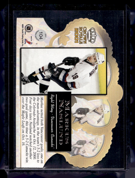 2000-01 Pacific Crown Royale - Premiere Date - Markus Naslund #104 /80