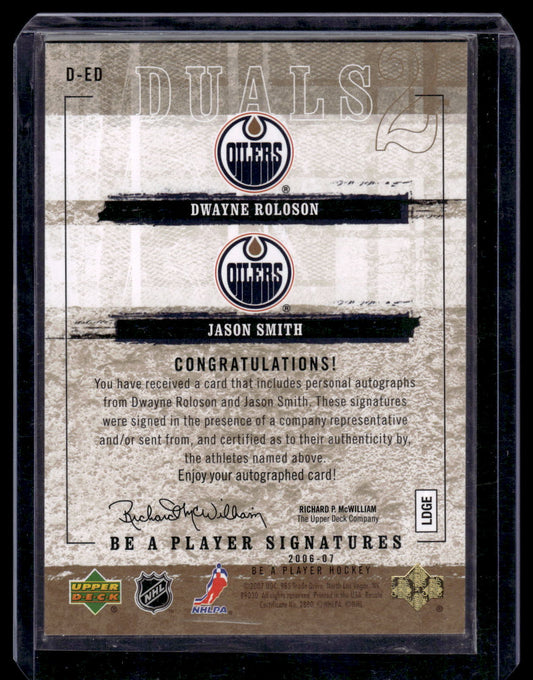 2006-07 Upper Deck Be a Player - Signatures Duals - Dwayne Roloson / Jason Smith #D-ED