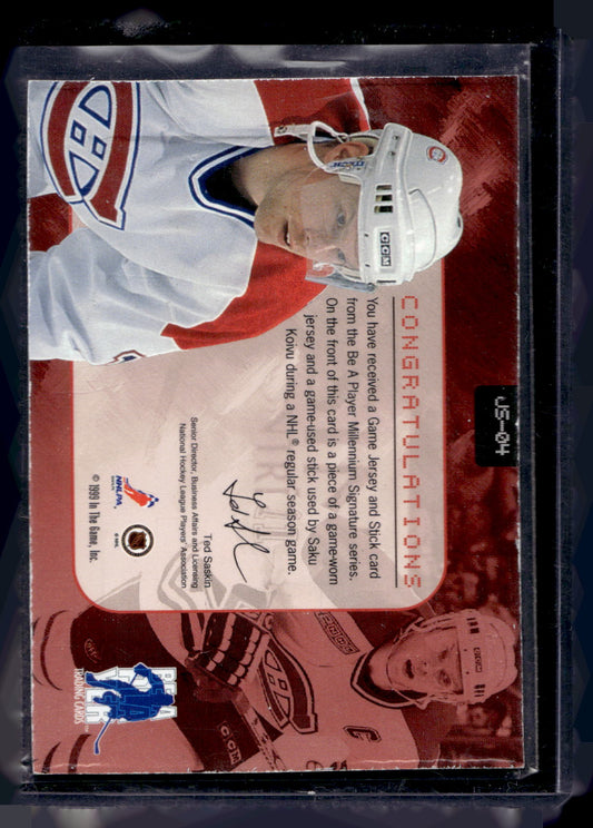1999-00 In the Game Be A Player Millennium Signature Series - Game Jersey Game Stick - Saku Koivu #JS-04