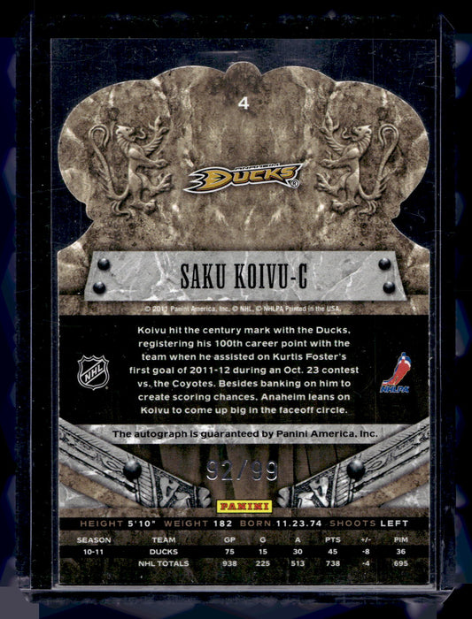 2011-12 Panini Crown Royale Premiere Date Signatures - Saku Koivu #4 /99