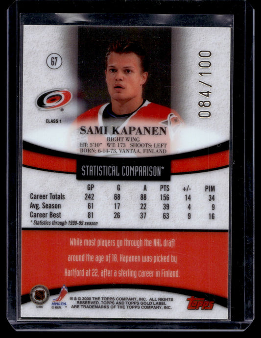 1999-00 Topps Gold Label - Class 1 Red - Sami Kapanen #67 /100