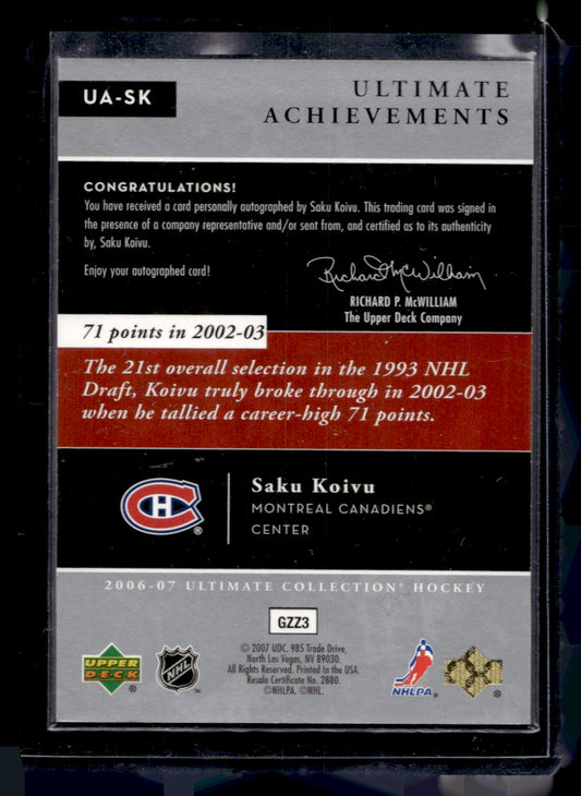 2006-07 Upper Deck Ultimate Collection - Ultimate Achievements - Saku Koivu #AU-SK /71