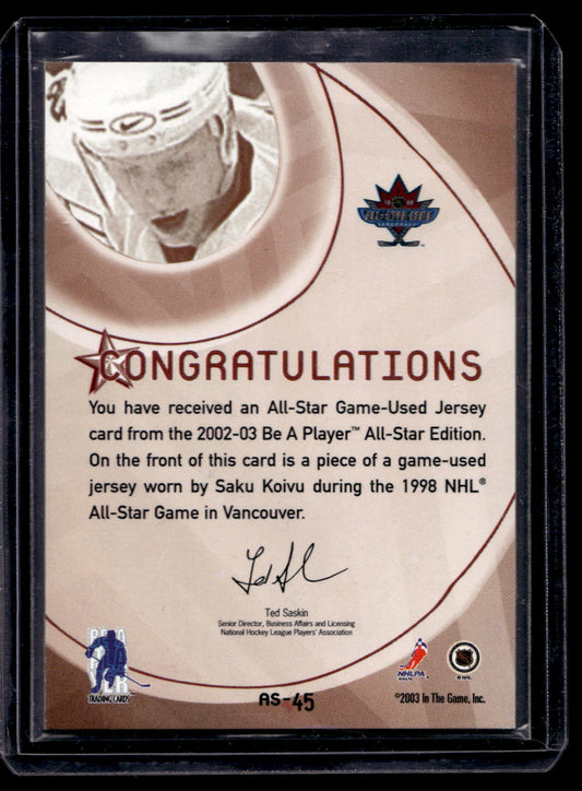 2002-03 In the Game Be A Player All-Star Edition - All-Star Game-Used Jerseys - Saku Koivu #AS-45
